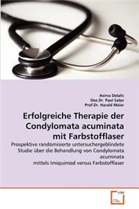 Erfolgreiche Therapie der Condylomata acuminata mit Farbstofflaser