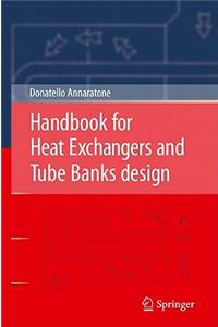 Handbook for Heat Exchangers and Tube Banks Design