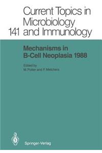 Mechanisms in B-Cell Neoplasia 1988