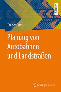 Planung Von Autobahnen Und Landstraßen