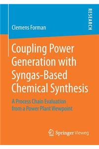 Coupling Power Generation with Syngas-Based Chemical Synthesis