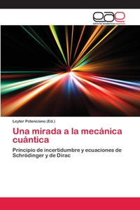 mirada a la mecánica cuántica