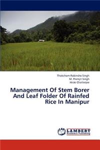 Management Of Stem Borer And Leaf Folder Of Rainfed Rice In Manipur