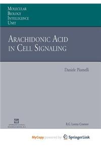 Arachidonic Acid in Cell Signaling