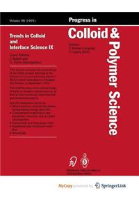 Trends in Colloid and Interface Science IX