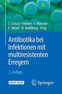 Antibiotika Bei Infektionen Mit Multiresistenten Erregern