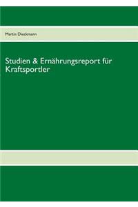 Studien & Ernahrungsreport Fur Kraftsportler