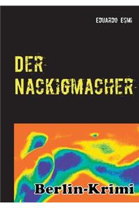 Nackigmacher: Berlinkrimi