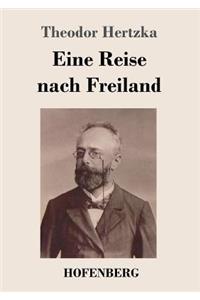 Eine Reise nach Freiland