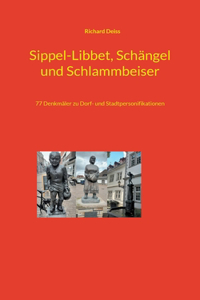 Sippel-Libbet, Schängel und Schlammbeiser