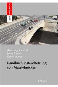 Handbuch Instandsetzung Von Massivbrucken