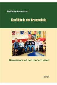 Konflikte in der Grundschule -