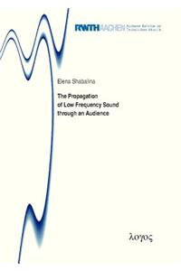 Propagation of Low Frequency Sound Through an Audience