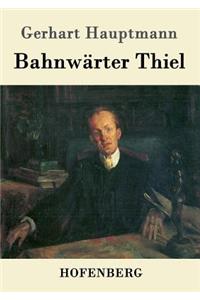 Bahnwärter Thiel