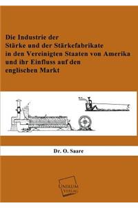 Industrie Der Starke Und Der Starkefabrikate