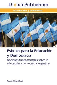 Esbozo para la Educación y Democracia