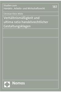 Verhaltnismassigkeit Und Ultima Ratio Handelsrechtlicher Gestaltungsklagen