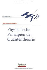 Physikalische Prinzipien Der Quantentheorie