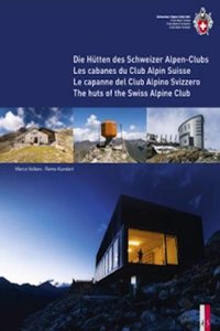 The Huts of the Swiss Alpine Club