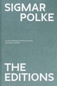 Sigmar Polke: The Editions