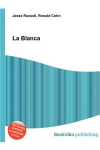 La Blanca