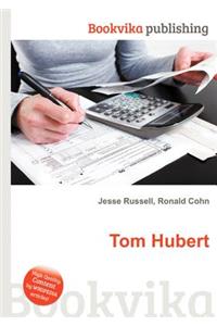 Tom Hubert
