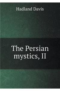The Persian Mystics, II