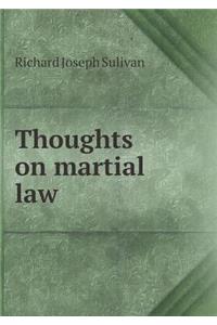 Thoughts on martial law