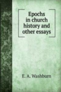 Epochs in church history