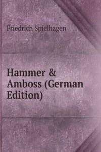 Hammer & Amboss (German Edition)