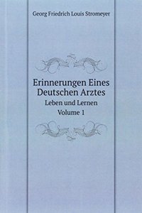 Erinnerungen Eines Deutschen Arztes