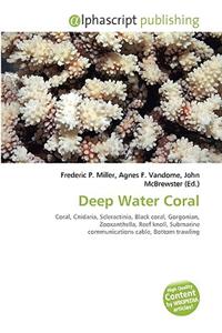 Deep Water Coral