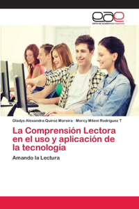 Comprensión Lectora en el uso y aplicación de la tecnología