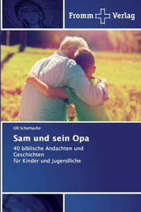 Sam und sein Opa