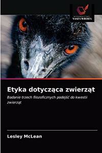 Etyka dotycząca zwierząt