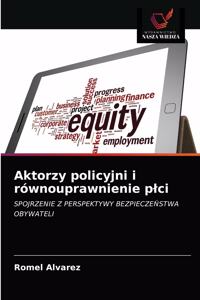 Aktorzy policyjni i równouprawnienie plci