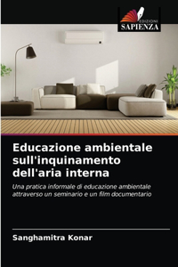 Educazione ambientale sull'inquinamento dell'aria interna