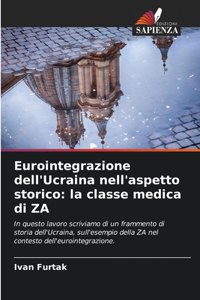 Eurointegrazione dell'Ucraina nell'aspetto storico