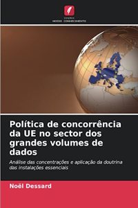 Política de concorrência da UE no sector dos grandes volumes de dados