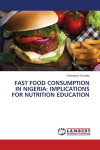 Fast Food Consumption in Nigeria