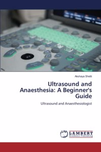 Ultrasound and Anaesthesia