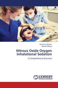 Nitrous Oxide Oxygen Inhalational Sedation