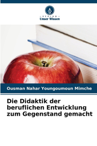 Didaktik der beruflichen Entwicklung zum Gegenstand gemacht