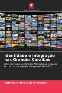 Identidade e integração nas Grandes Caraíbas