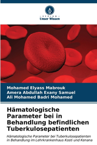 Hämatologische Parameter bei in Behandlung befindlichen Tuberkulosepatienten