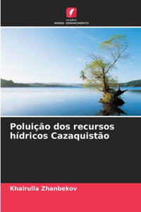 Poluição dos recursos hídricos Cazaquistão