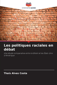 Les politiques raciales en débat