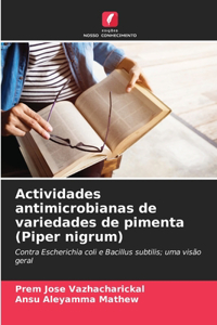 Actividades antimicrobianas de variedades de pimenta (Piper nigrum)