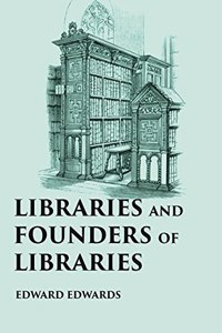 Libraries And Founders Of Libraries