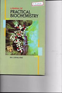 A Manual Of Practical Biochemistry